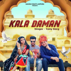 Kala Daman - Tony Garg Kala Daman - Tony Garg